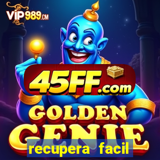 recupera facil reclame aqui